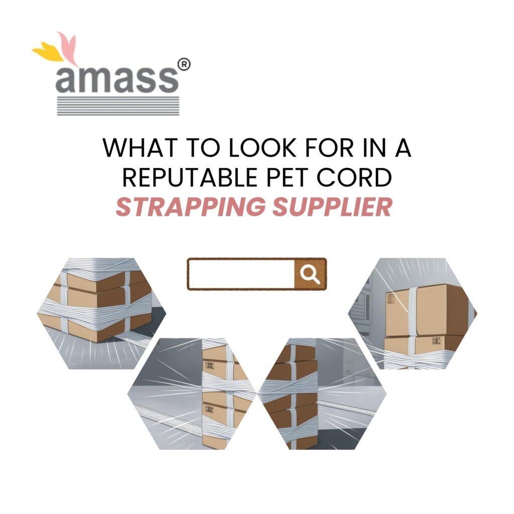 What to Look for in a Reputable PET Cord Strapping Supplier